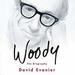 Woody: The Biography