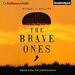 The Brave Ones: A Memoir of Hope, Pride, and Military Service