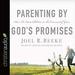 Parenting by God's Promises