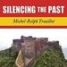 Silencing the Past: Power and the Production of History
