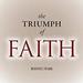 The Triumph of Faith