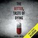 The Bitter Taste of Dying