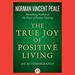 The True Joy of Positive Living