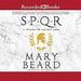 SPQR: A History of Ancient Rome