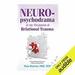 Neuro-Psychodrama in the Treatment of Relational Trauma