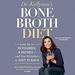 Dr. Kellyann's Bone Broth Diet