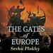 The Gates of Europe: A History of Ukraine