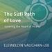 The Sufi Path of Love