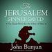 The Jerusalem Sinner Saved