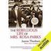 The Rebellious Life of Mrs. Rosa Parks