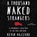 A Thousand Naked Strangers