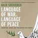 Language of War, Language of Peace