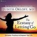 The Ecstasy of Letting Go