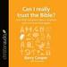 Can I Really Trust the Bible? (Series