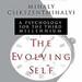 The Evolving Self: A Psychology for the Third Millennium