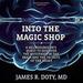 Into the Magic Shop