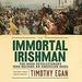 The Immortal Irishman