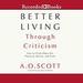 Better Living Through Criticism