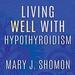 Living Well with Hypothyroidism