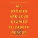 All Stories Are Love Stories