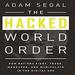 The Hacked World Order