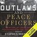 Outlaws and Peace Officers