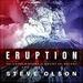 Eruption: The Untold Story of Mount St. Helens