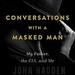 Conversations with a Masked Man