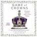 Game of Crowns: Elizabeth, Camilla, Kate, and the Throne