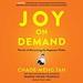 Joy on Demand: The Art of Discovering the Happiness Within