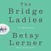 The Bridge Ladies