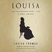 Louisa: The Extraordinary Life of Mrs. Adams