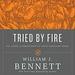 Tried by Fire: The Story of Christianity's First Thousand Years