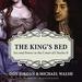 The King's Bed: Sex and Power in the Court of Charles II