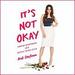 It's Not Okay: Diary of a Broken Heart