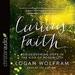 Curious Faith: Rediscovering Hope in the God of Possibility