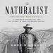 The Naturalist