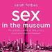 Sex in the Museum