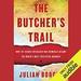 The Butcher's Trail