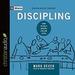 Discipling: How to Help Others Follow Jesus