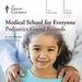 Medical School for Everyone: Pediatrics Grand Rounds
