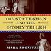The Statesman and the Storyteller