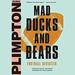Mad Ducks and Bears: Football Revisited