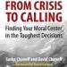 From Crisis to Calling