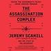 The Assassination Complex