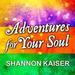 Adventures for Your Soul