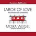 Labor of Love: The Invention of Dating
