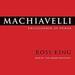 Machiavelli: Philosopher of Power