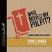 Who Moved My Pulpit?