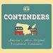 Contenders: America's Most Original Presidential Candidates
